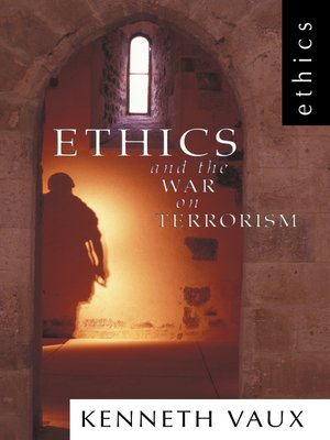cover image of Ethics and the War on Terrorism